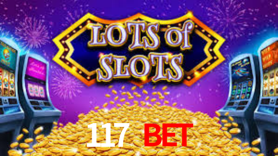117 Bet